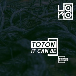 Liako Records Release LR012 It Can Be EP